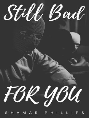 cover image of Still Bad For You